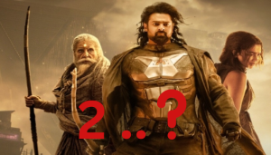 Read more about the article Kalki Part 2 | கல்கி பாகம் 2- இயக்குனர் அதிரடி அப்டேட்!