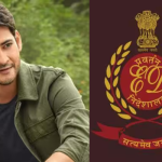 Mahesh Babu ED Summons